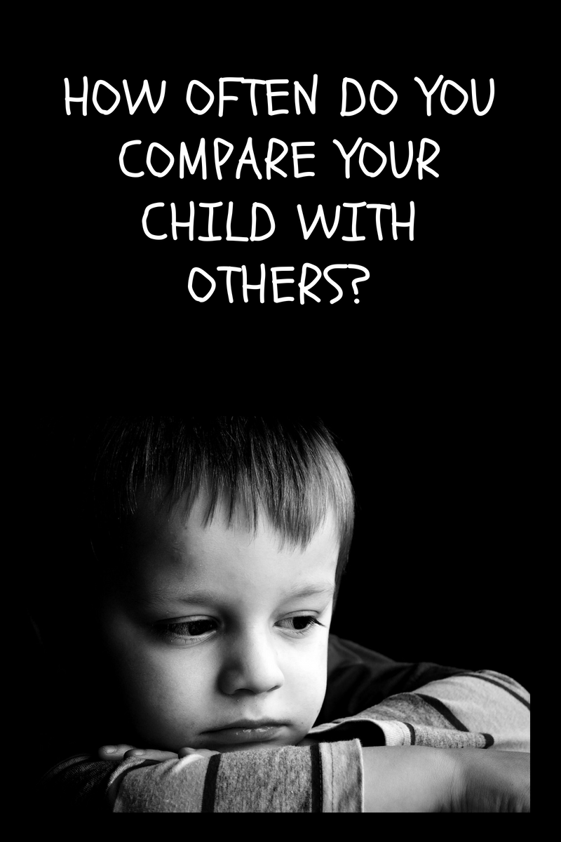 How often do you Compare your Child with Others? - Tootsiebuttonblog